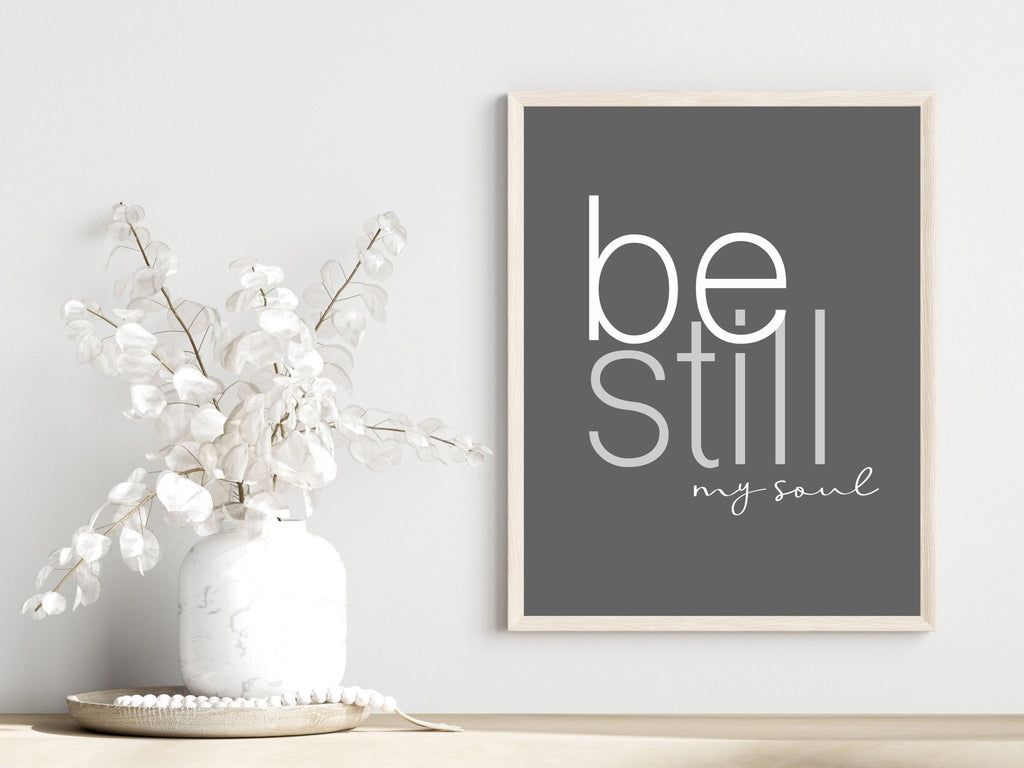 Be Still My Soul - Jesus is the Christ Prints