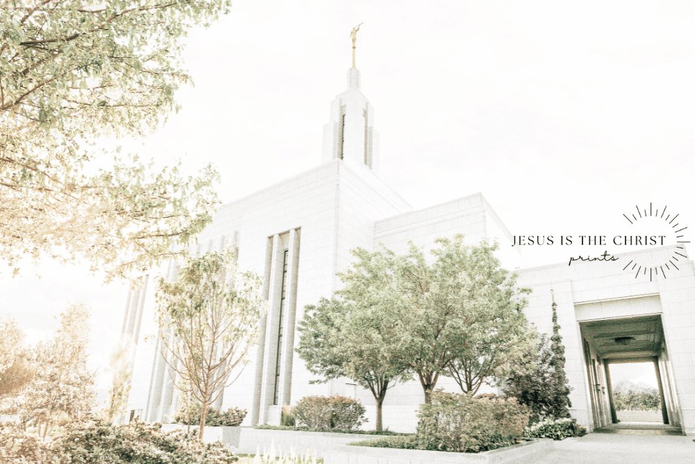 Draper Temple Side - Jesus is the Christ Prints