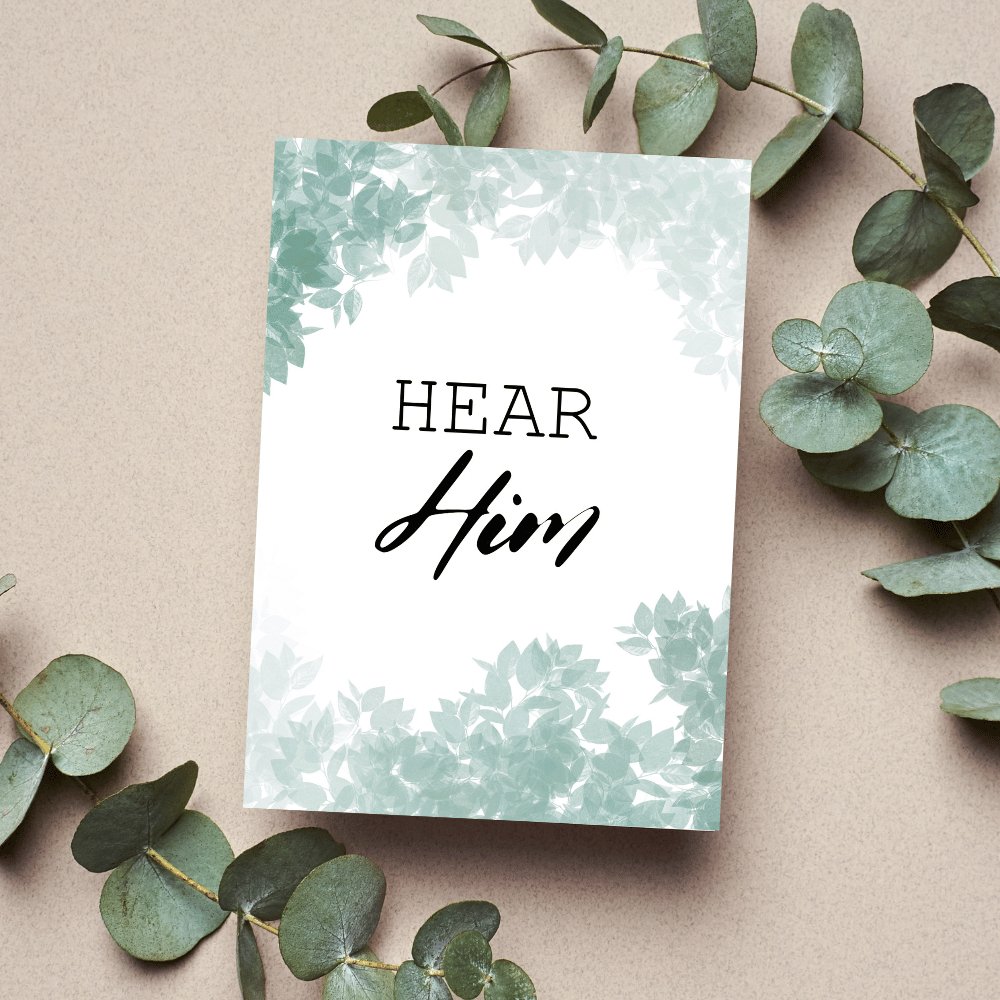 Hear Him - Instant Dowload - Jesus is the Christ Prints