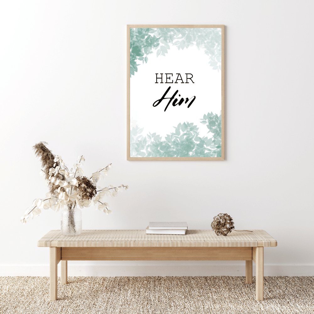 Hear Him - Instant Dowload - Jesus is the Christ Prints