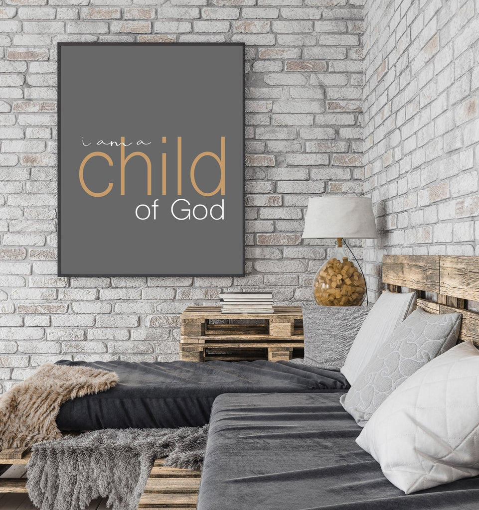 I am a Child of God - Jesus is the Christ Prints