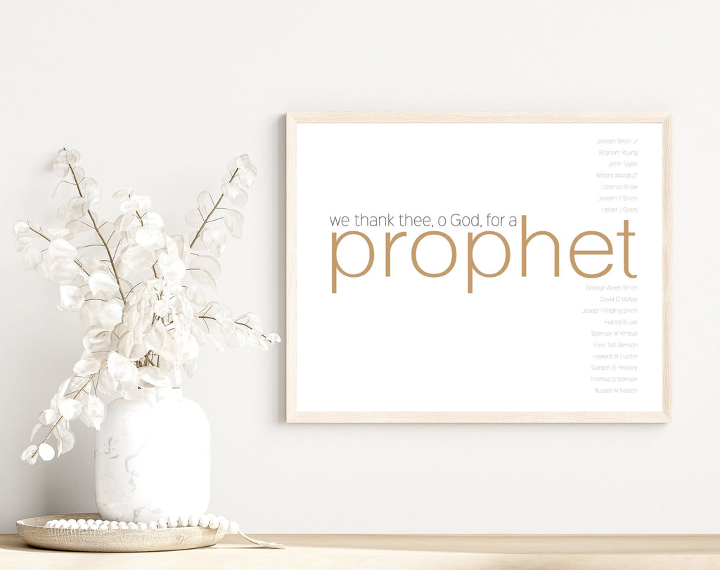 We Thank Thee for a Prophet - Jesus is the Christ Prints